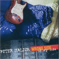 Purchase Peter Malick - Wrong Side Of My Life