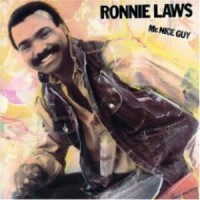 Purchase Ronnie Laws - Mr. Nice Guy (Remastered 2004) 
