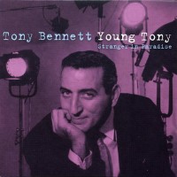 Purchase Tony Bennett - Young Tony: Stranger In Paradise CD2