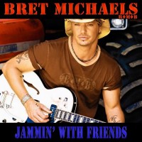 Purchase Bret Michaels - Jammin' With Friends