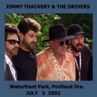 Purchase Jimmy Thackery & The Drivers - Waterfront Park, Portland Ore
