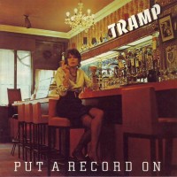 Purchase Tramp - Put A Record On (Vinyl)