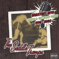Purchase The Saddle Tramps - Greatest Hits Round 1: The Early Years