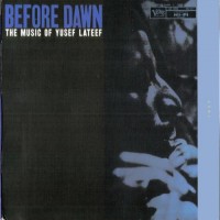 Purchase Yusef Lateef - Before Dawn (Vinyl)