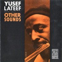Purchase Yusef Lateef - Other Sounds (Vinyl)