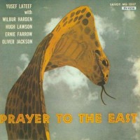 Purchase Yusef Lateef - Prayer To The East (Vinyl)