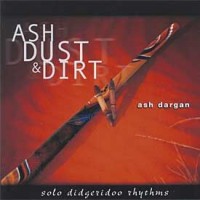 Purchase Ash Dargan - Ash Dust & Dirt