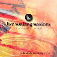 Purchase Alberto & Kimberly Rivera - Live Soaking Series : Vol. 1