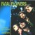 Buy Fatal Flowers - Fatal Flowers / Younger Days (Remastered 1993) Mp3 Download