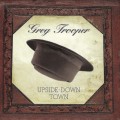 Buy Greg Trooper - Upside-Down Town Mp3 Download