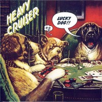 Purchase Heavy Cruiser - Lucky Dog (Vinyl)
