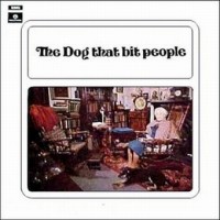 Purchase The Dog That Bit People - The Dog That Bit People (Remastered 2010)