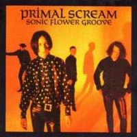 Purchase Primal Scream - Sonic Flower Groove (Deluxe Edition)