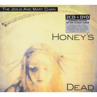 Purchase The Jesus And Mary Chain - Honey's Dead (Deluxe Edition) CD1