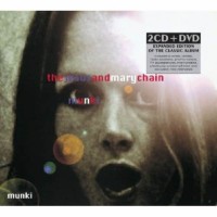 Purchase The Jesus And Mary Chain - Munki (Deluxe Edition) CD1