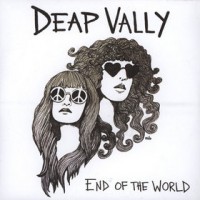 Purchase Deap Vally - The End Of The World (CDS)