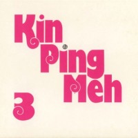 Purchase Kin Ping Meh - Kin Ping Meh 3 (Remastered 1995)