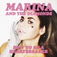 Purchase Marina And The Diamonds - How To Be A Heartbreaker (CDS)