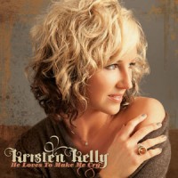Purchase Kristen Kelly - He Loves To Make Me Cry (CDS)