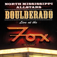 Purchase North Mississippi Allstars - Boulderado - Live At The Fox CD2