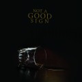 Buy Not A Good Sign - Not A Good Sign Mp3 Download