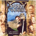 Buy Bobby Valentin - La Gran Reunion Mp3 Download