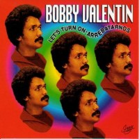 Purchase Bobby Valentin - Let's Turn On (Arrebatarnos) (Vinyl)