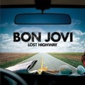 Buy Bon Jovi - Lost Highway (U.S. Target Edition) Mp3 Download