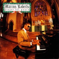 Purchase Marcus Roberts - Prayer For Peace