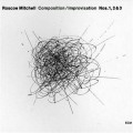 Buy Roscoe Mitchell - Composition / Improvisation Nos.1, 2 & 3 Mp3 Download