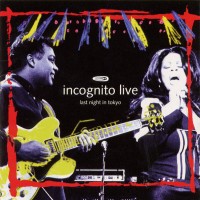 Purchase Incognito - Last Night In Tokyo (Live)