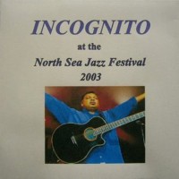 Purchase Incognito - Live At North Sea Jazz Festival