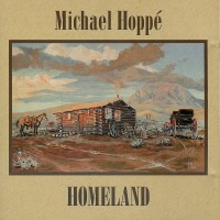 Purchase Michael Hoppe - Homeland (Remastered 2001)