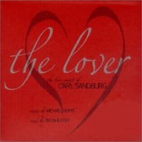 Purchase Michael Hoppe - The Lover: The Love Poetry Of Carl Sandburg