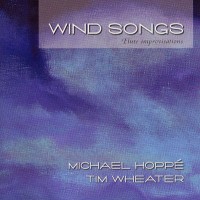 Purchase Michael Hoppe - Wind Songs (With Tim Wheater)