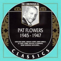 Purchase Pat Flowers - 1941-1945 (Chronological Classics) CD2