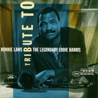 Purchase Ronnie Laws - Tribute To Legendary Eddie Harris