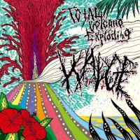 Purchase Wadge - Total Volcano Exploding