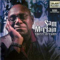 Purchase Mighty Sam Mcclain - Sweet Dreams