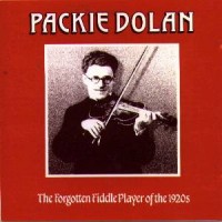 Purchase Packy Dolan - The Forgotten Fiddle Player of the 1920's
