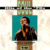 Purchase VA - Soul Hits Of The 70's: Didn't It Blow Your Mind! Vol. 10