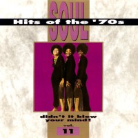 Purchase VA - Soul Hits Of The 70's: Didn't It Blow Your Mind! Vol. 11