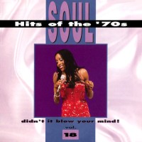 Purchase VA - Soul Hits Of The 70's: Didn't It Blow Your Mind! Vol. 18