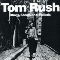 Purchase Tom Rush - Blues, Songs And Ballads (Vinyl)