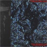 Purchase Virgin Prunes - The Hidden Lie (Live In Paris 6/6/86) (Vinyl)