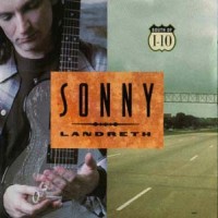 Purchase Sonny Landreth - South Of I-10