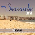 Buy Tim Bowman - Seaside Drive (CDS) Mp3 Download