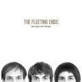 Buy The Fleeting Ends - Our Eyes Are Peeled Mp3 Download