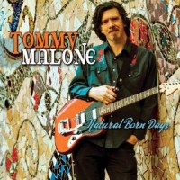 Purchase Tommy Malone - Natural Born Days