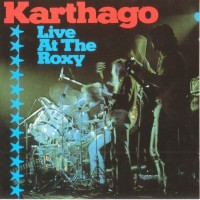 Purchase Karthago - Live At The Roxy (Remastered 1987)